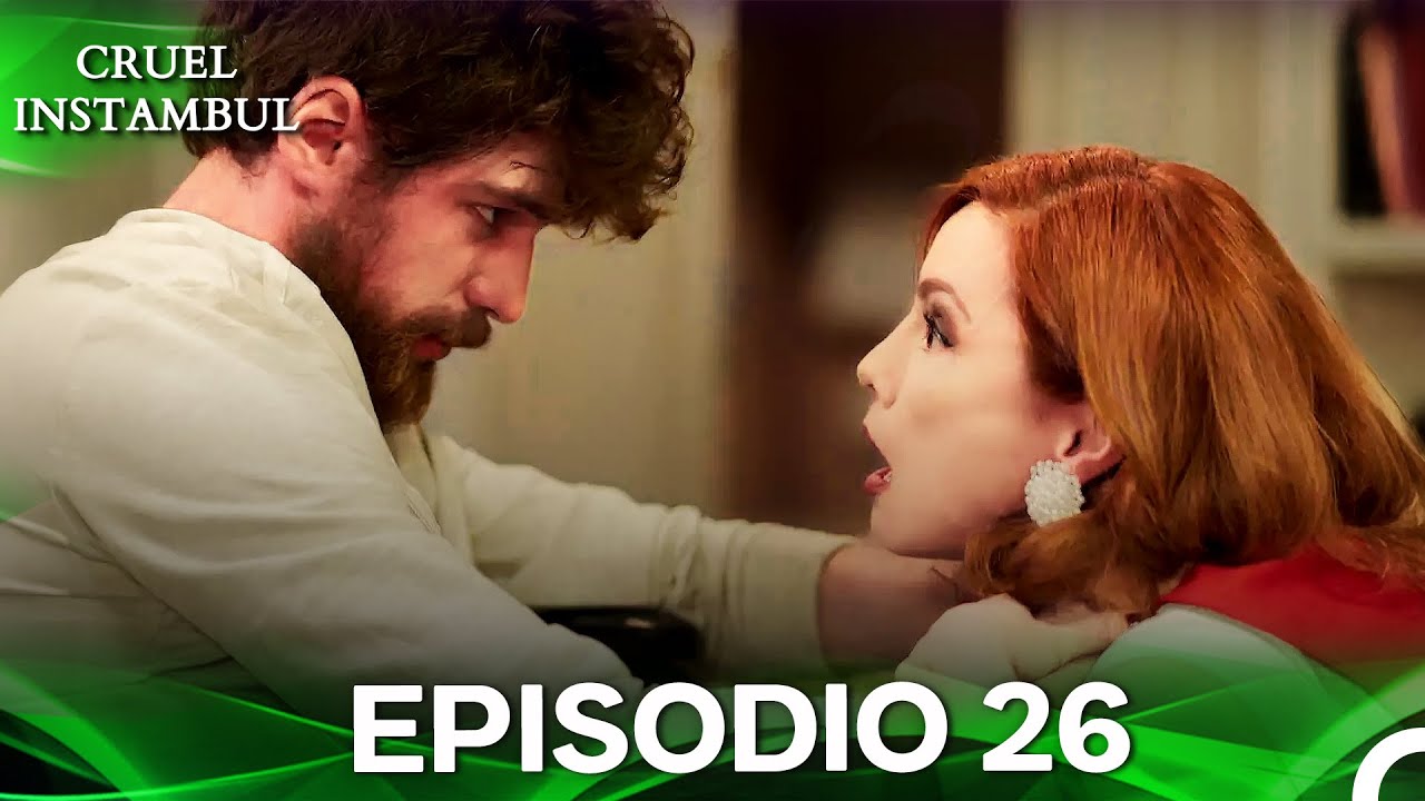 Cruel Istambul Episódio 26 (Dublagem em Português)