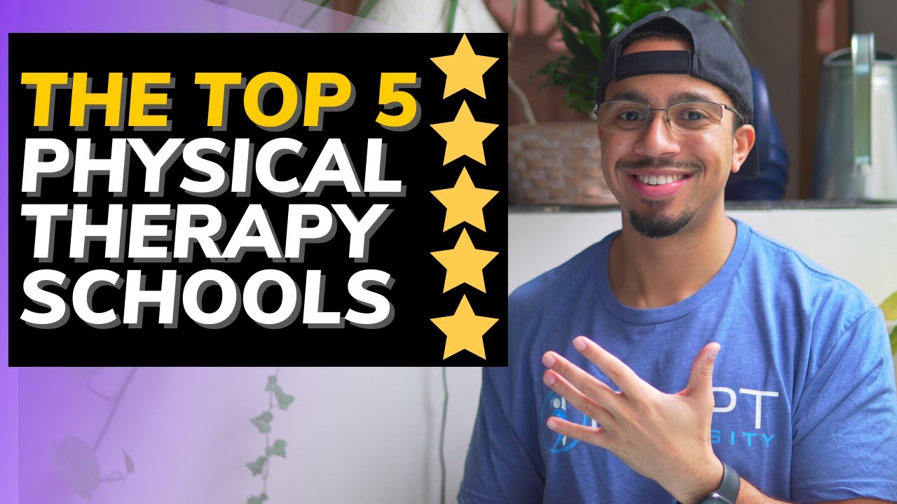 Top 5 Physical Therapy Schools