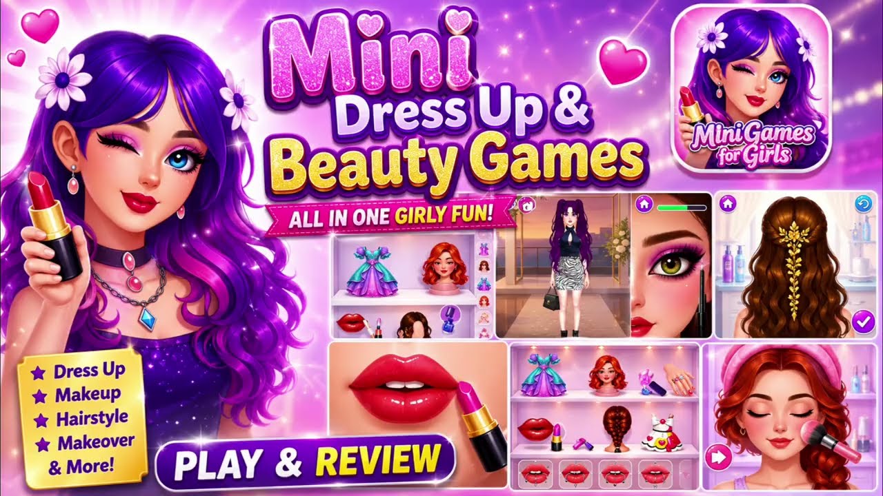 💄✨ Mini Dress Up & Beauty Games Gameplay & Review | Ultimate Girls Makeover, Makeup & Fashion Fun! 👗