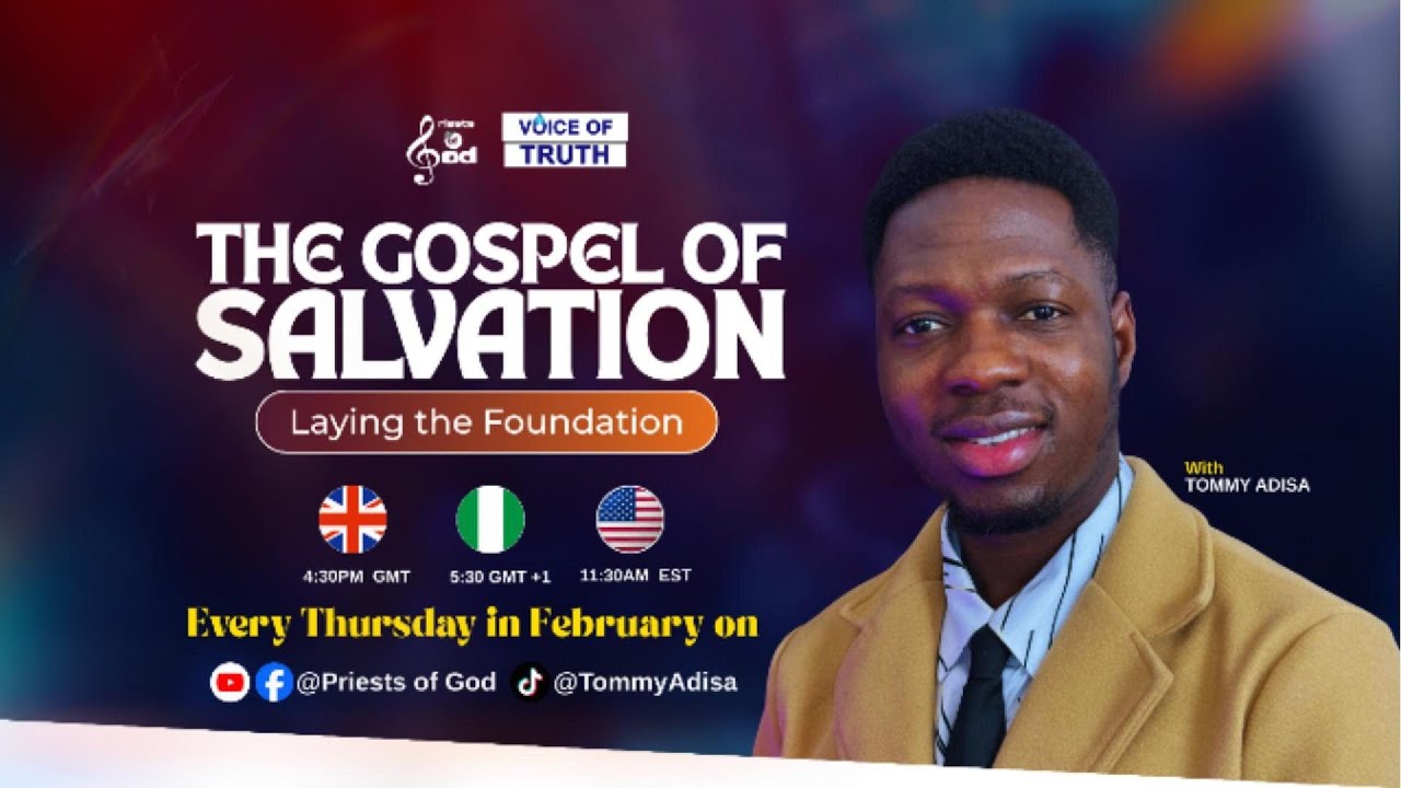 THE GOSPEL OF SALVATION, LAYING THE FOUNDATION / TOMMY ADISA