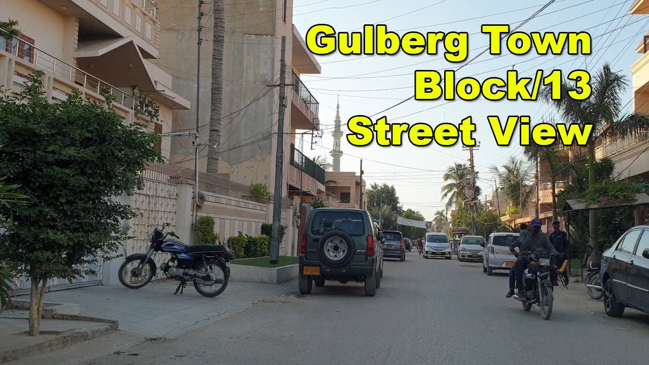 Federal B Area Block13 Gulberg Town گلبرگ Sindh | Street View Culture Karachi Pakistan | Adeel Jamil