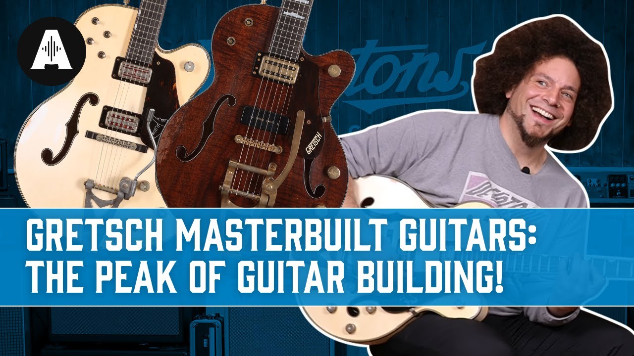 Gretsch Custom Shop Masterbuilt Guitars - The Peak of Guitar Building!