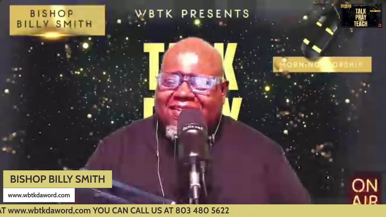 MORNING WORSHIP & WORD with BISHOP BILLY SMITH