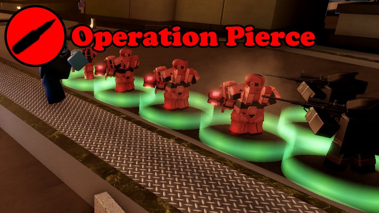 Operation Pierce | Tower Defense X