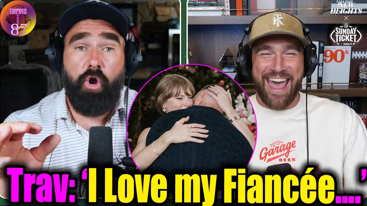 Jason got goosebumps after Travis Kelce called Taylor Swift 'Fiancée' the first time on New Heights