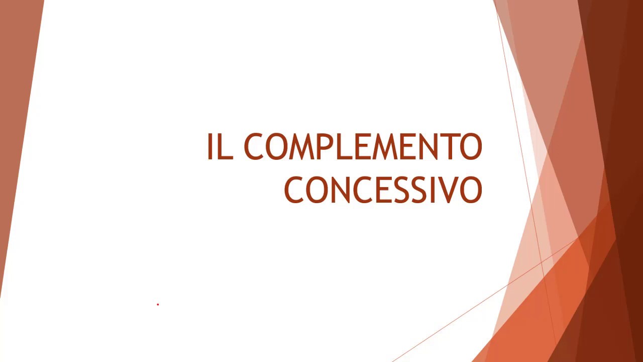 Il complemento concessivo