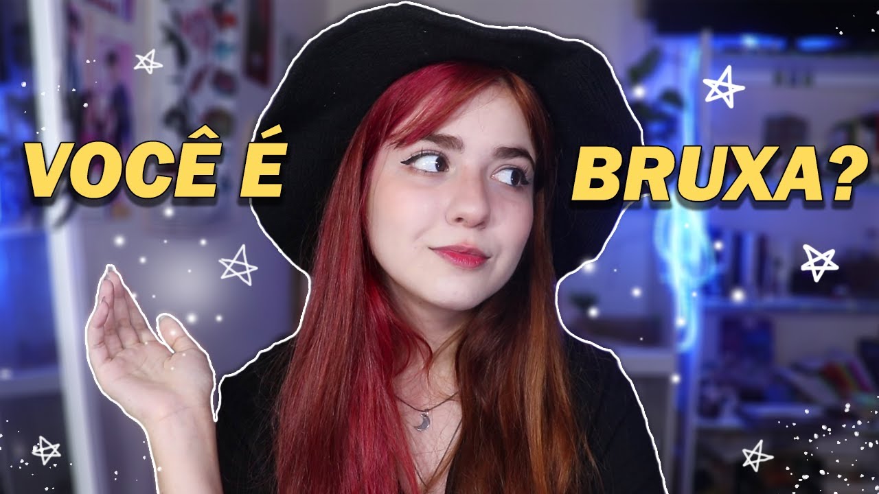 5 SINAIS DE QUE VOC&Ecirc; &Eacute; UMA BRUXA! ✨🔮