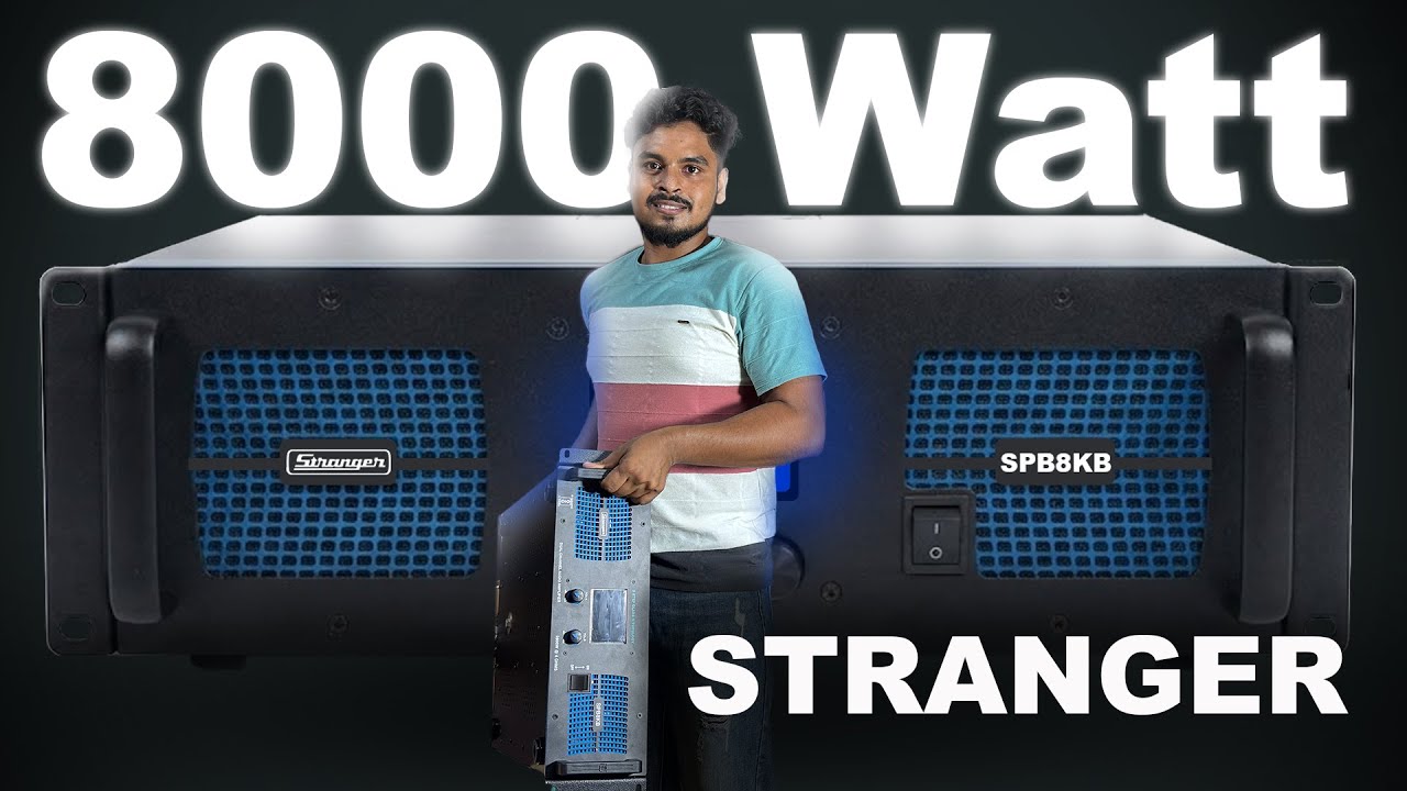 STRANGER 8000 Watt Amplifier | SPB 8KB | Review | Unboxing