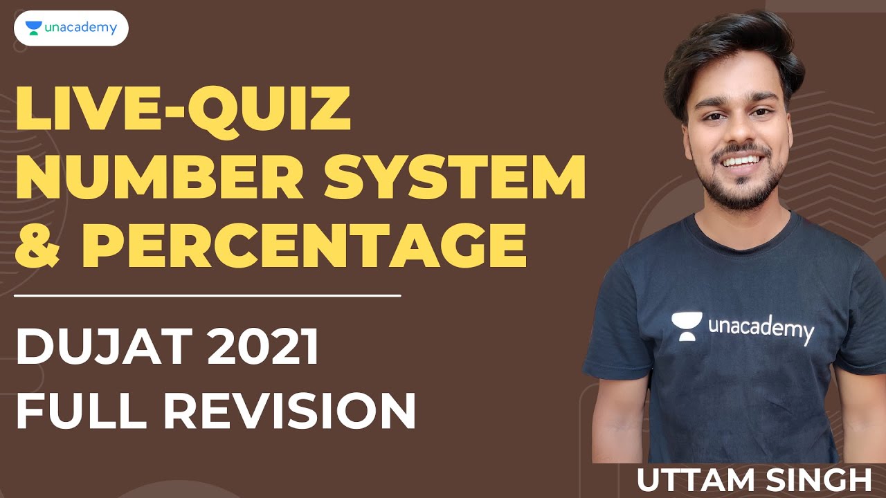 DUJAT Full Preparation | Live-Quiz Number System & Percentage for DUJAT 2021 | Uttam Singh