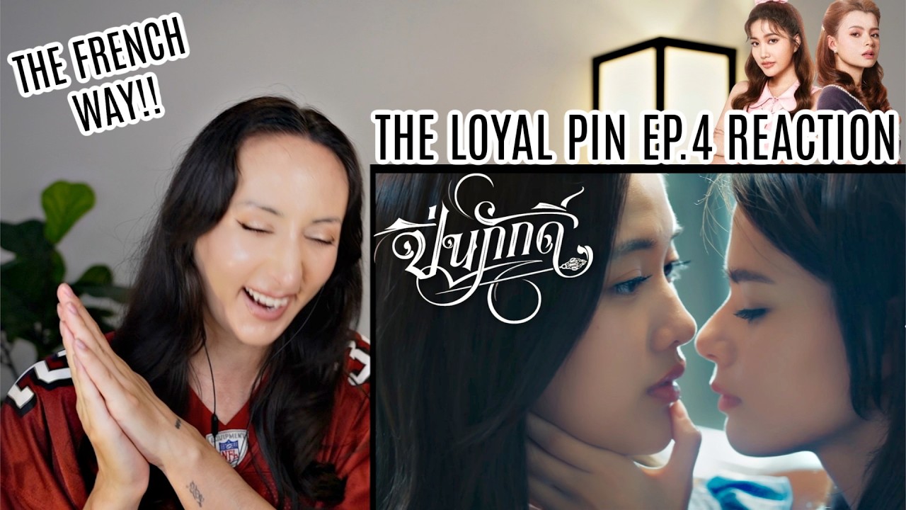 The Loyal Pin ปิ่นภักดิ์ EP.4 REACTION | FreenBecky