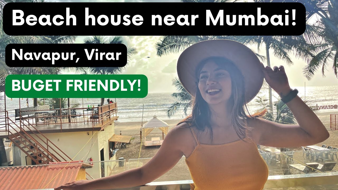 Beach Stay near Mumbai | OceanView Beach house in Virar | Vritti Khawani
