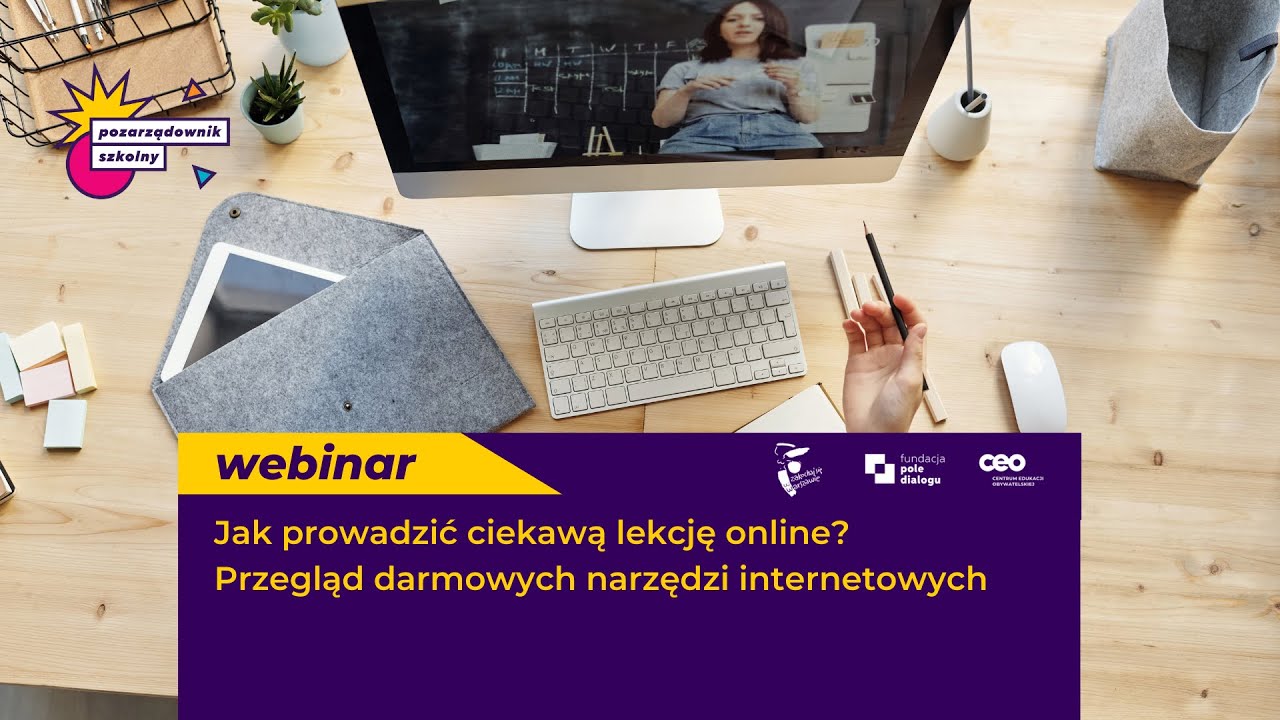 Jak prowadzić ciekawą lekcję online? Przegląd darmowych narzędzi internetowych