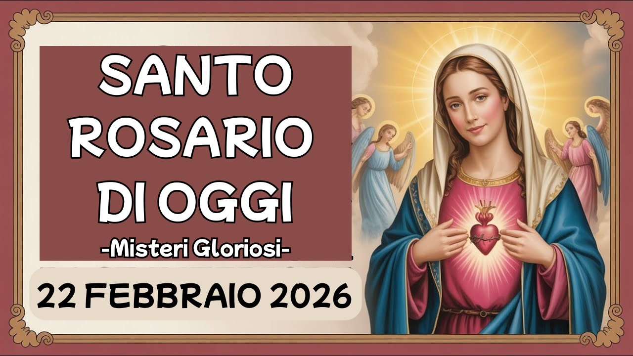 Santo Rosario Breve di Oggi - Domenica 22 Febbraio🙏Misteri Gloriosi🙏Rosario alla Vergine Maria
