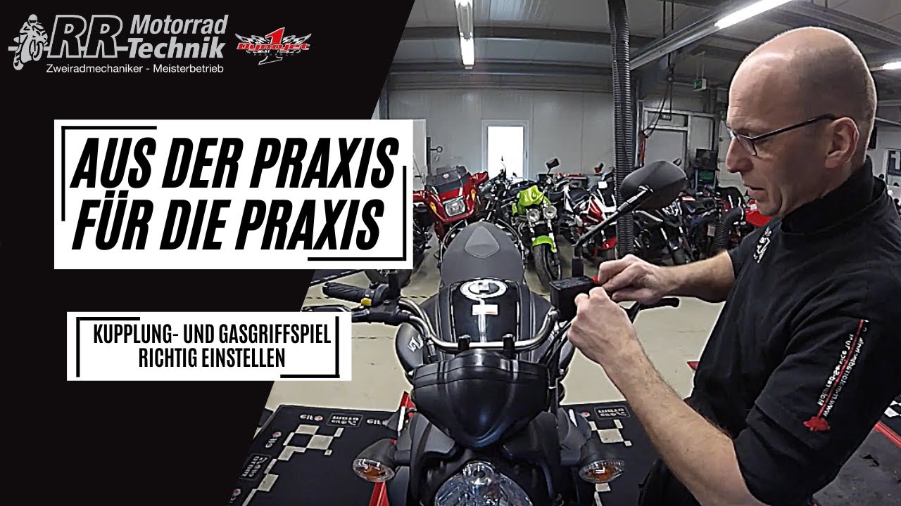 Kupplung- & Gasgriffspiel richtig einstellen | Aus der Praxis für die Praxis