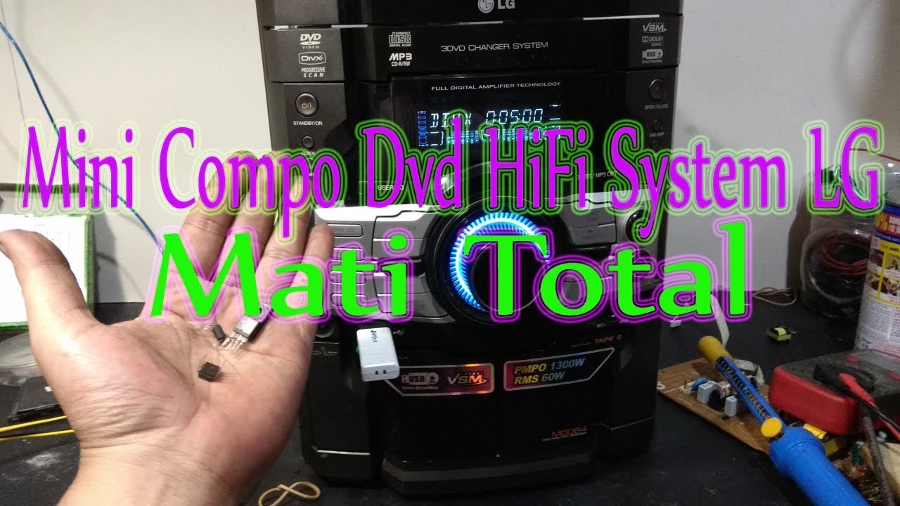 Reparasi Mini Compo Dvd Hifi System Lg Mati Total