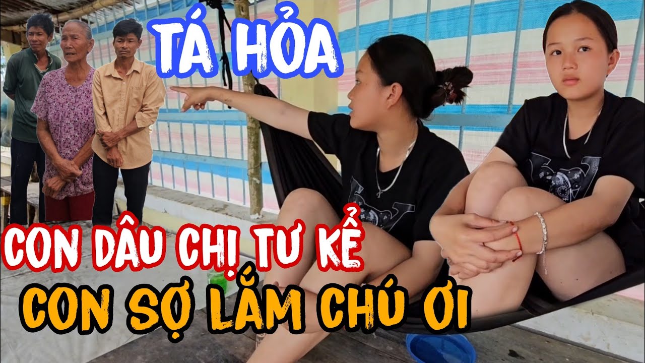 Tá hỏa! Khi nghe con dâu Chị Tư kể về bửa đó.Con sợ lắm chú ơi #gocnhosoctrang24h #anhtrungchuongvit