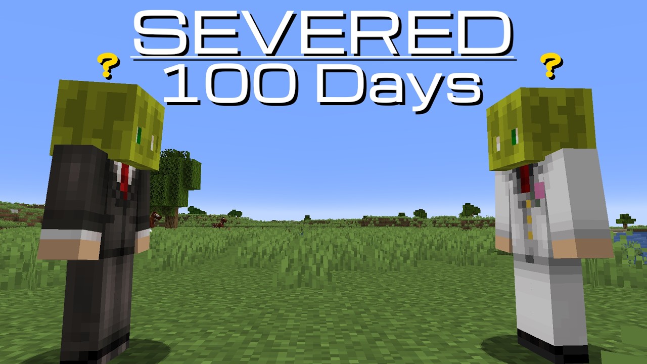 Surviving 100 Days While Severed in Minecraft