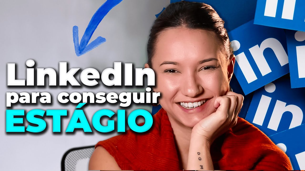 Em busca de estágio? Entenda como usar o LinkedIn para conseguir sua vaga