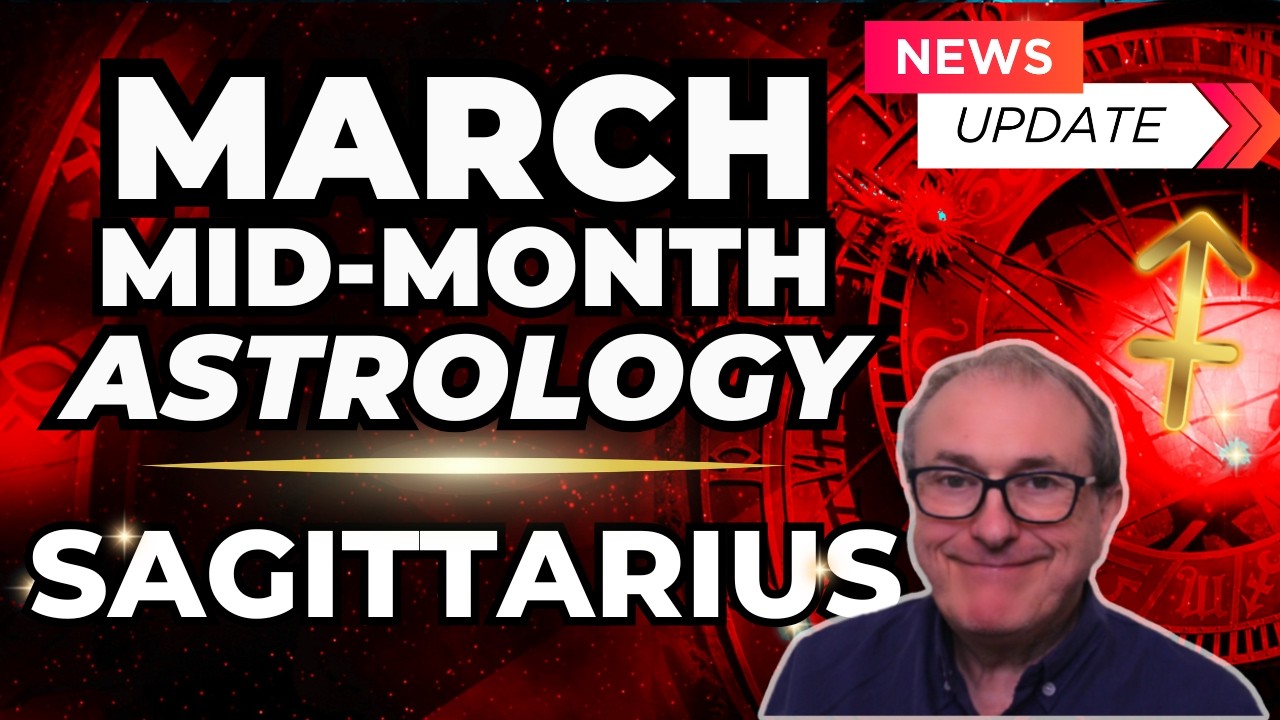 Sagittarius Forecast | March Mid-Month Astrology Update!