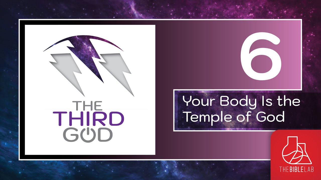 SESSION 6 - THE THIRD GOD: Your Body Is the Temple of God - 12/27/25