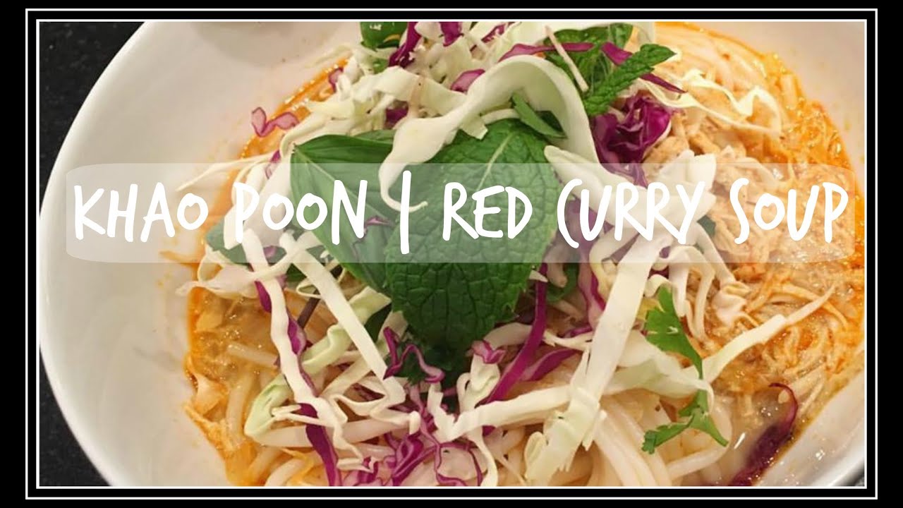 How to make KAPOON/KHAO POON | Red Curry Noodle Soup | House of X Tia | #laofood #laos #currysoup