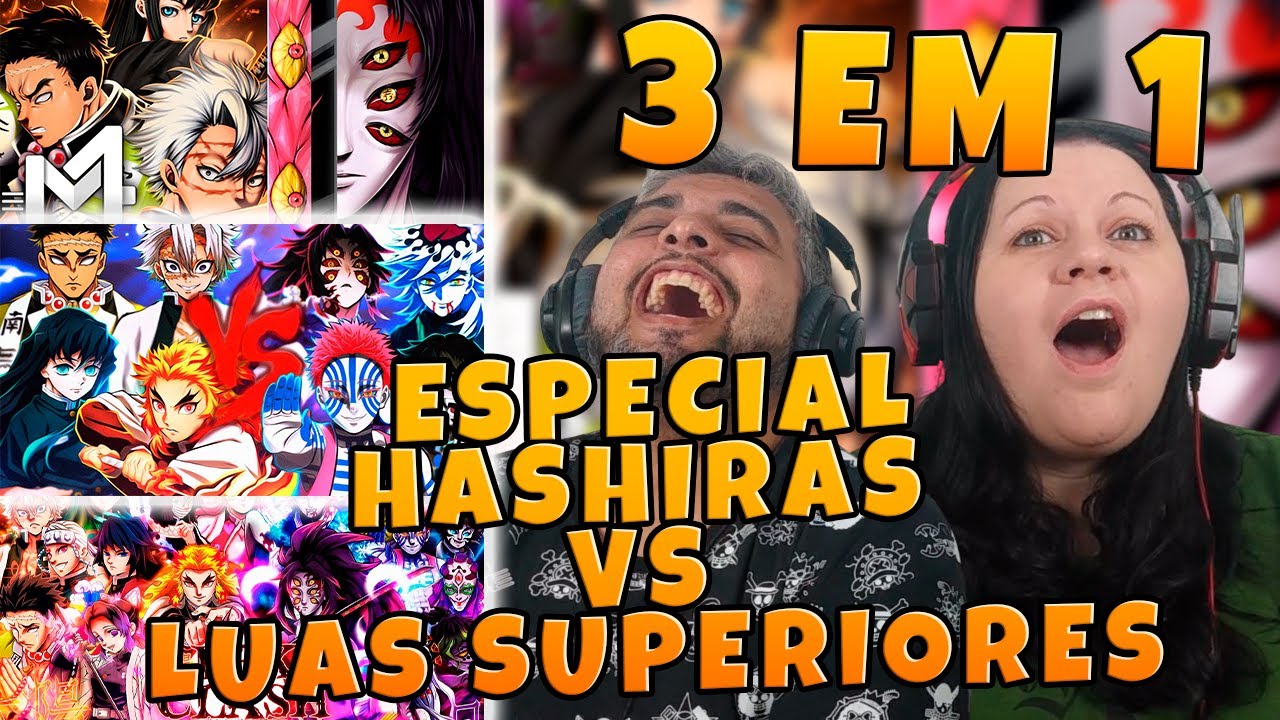 3 EM 1 HASHIRAS VS LUAS SUPERIORES | M4RKIM | YONDAX | LEXCLASH | [REACT EM CASAL]