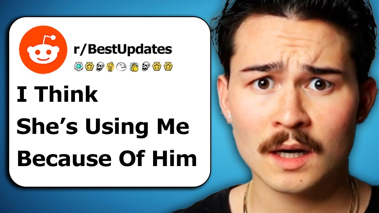 [NEW UPDATE] I Think My Girlfriend Is Using Me Because She Can’t Be With Her Best Friend