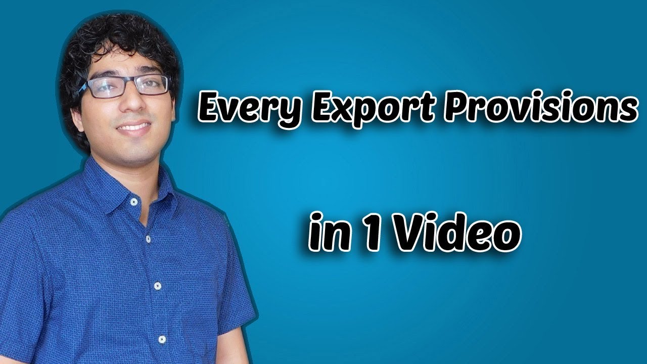 Export Provisions in 1 Video