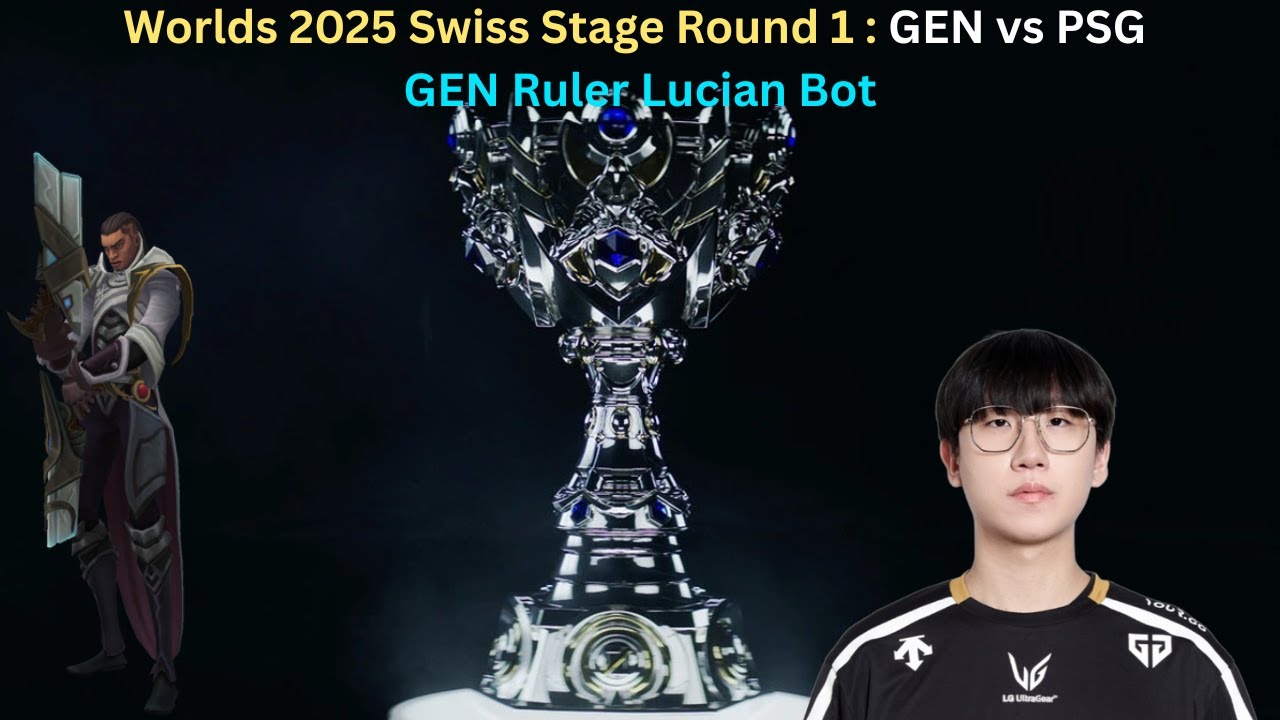 Worlds 2025 Swiss Stage Round 1: GEN vs PSG (GEN Ruler Lucian Bot POV)