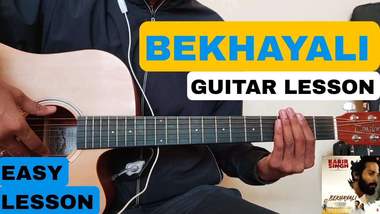 Bekhayali Guitar Lesson | Sachet Tondon | Kabir Singh
