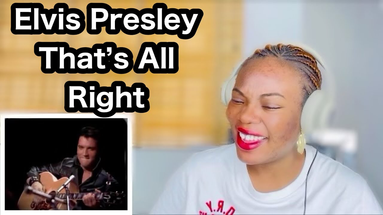 Elvis Presley: That’s All Right Reaction