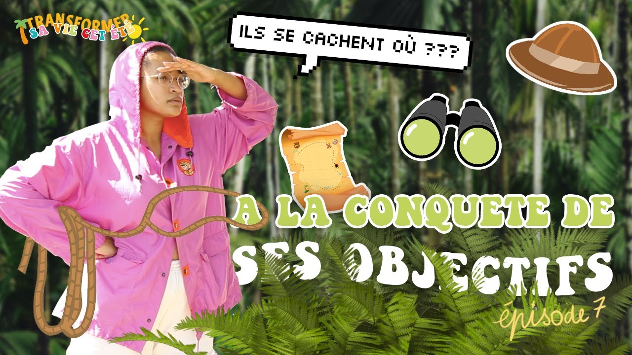 Définir et réaliser ses objectifs : le GUIDE COMPLET !