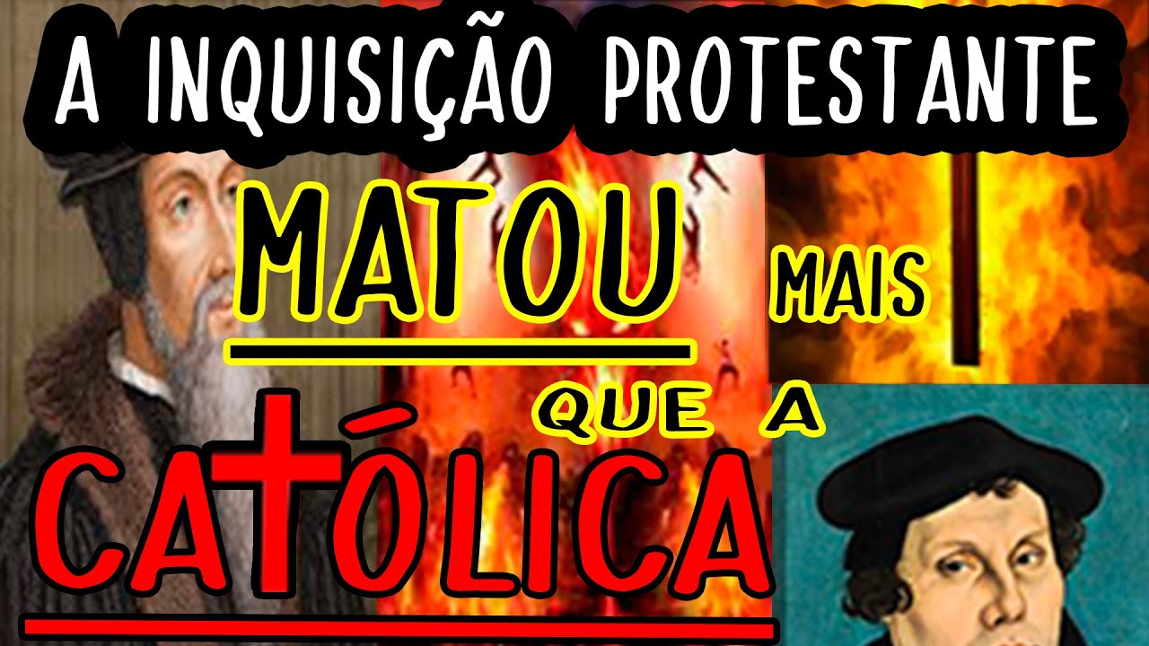 😳INQUISI&Ccedil;&Atilde;O PROTESTANTE, O LADO OBSCURO DA REFORMA.