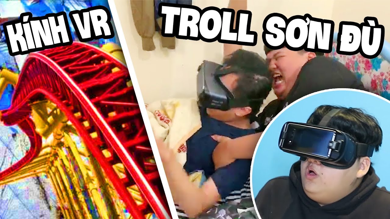 MAZK TROLL BẠN THÂN SƠN ĐÙ BẰNG KÍNH THỰC TẾ ẢO (Mazk Phá Phách #7)