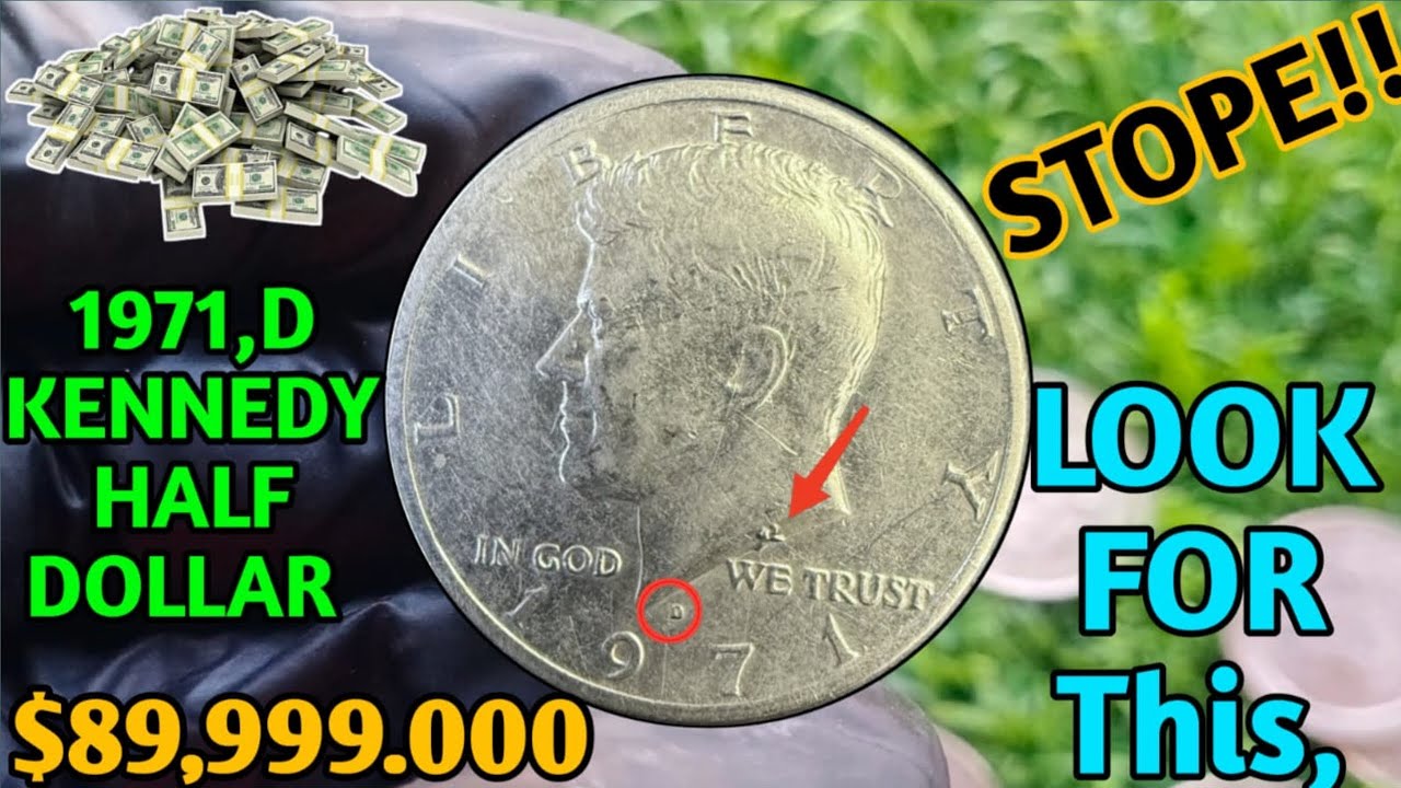 1971-D Kennedy Half Dollar Coin Worth $13,000? Ultra Rare Error Coins to Look For!