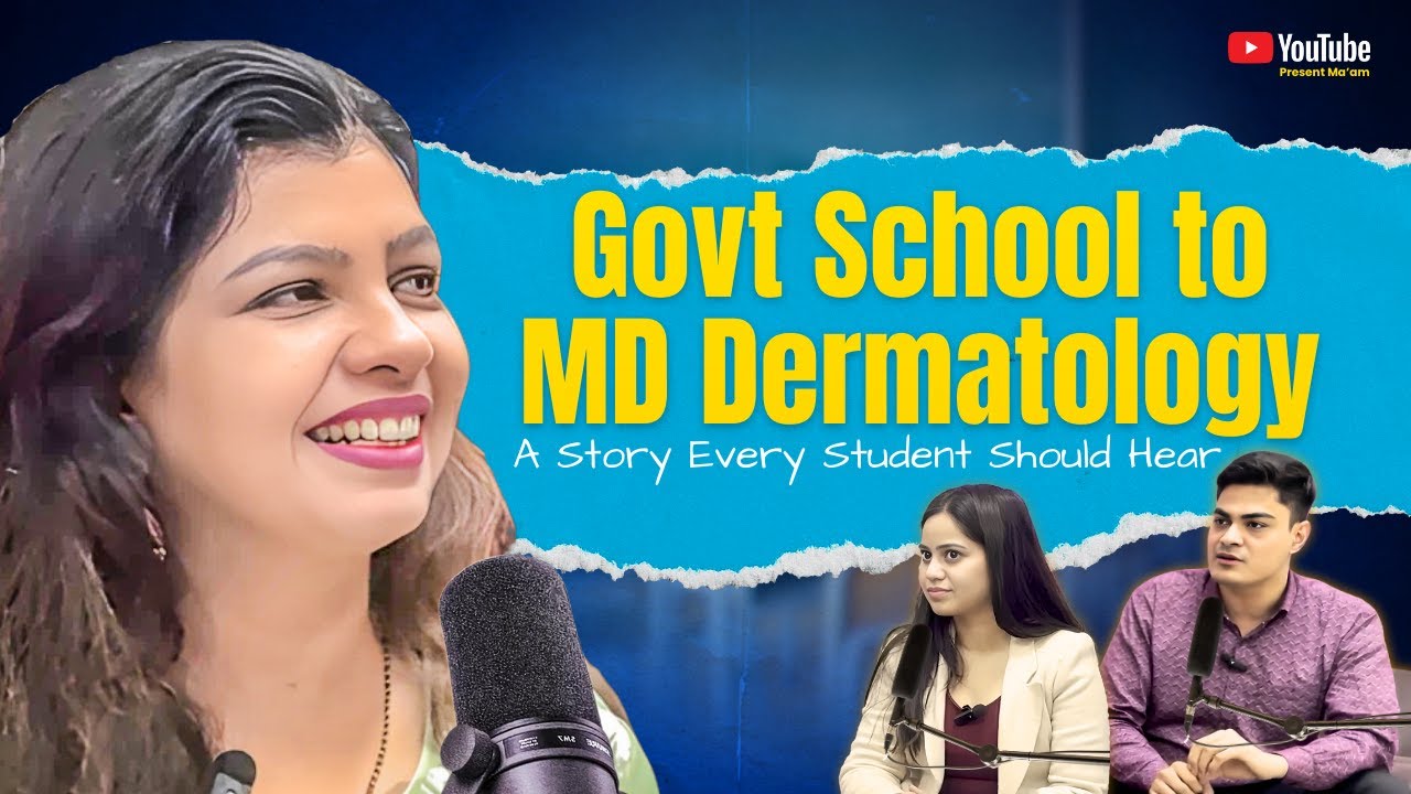 Govt School to MD Dermatology: A Journey You Won't Believe