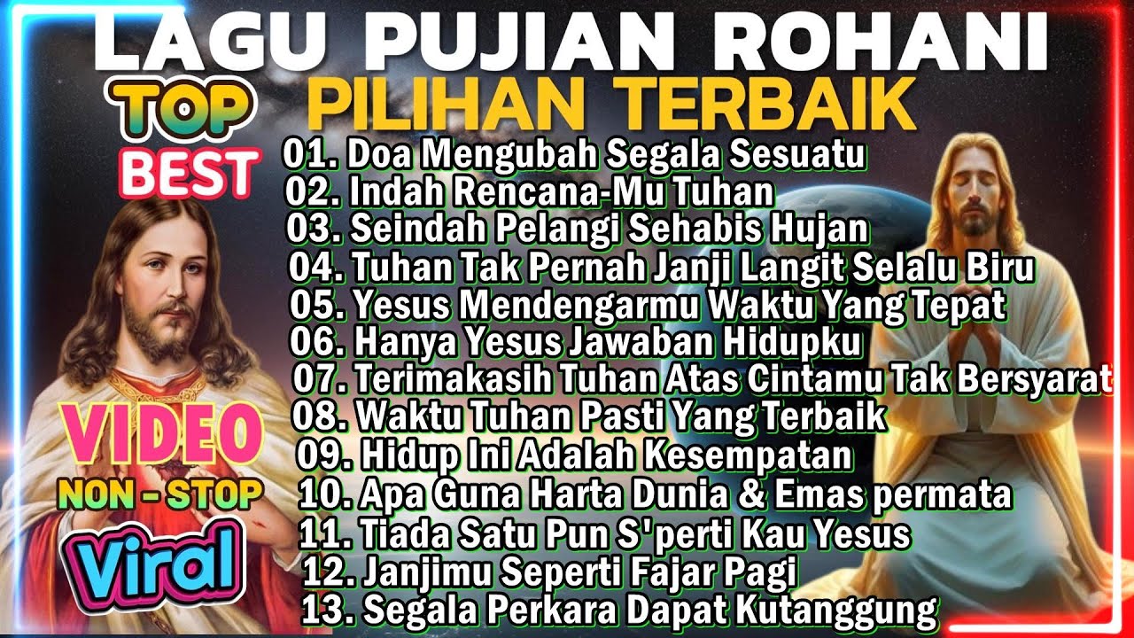 KUMPULAN LAGU ROHANI POPULER DAN TERBAIK 2026 - DOA MENGUBAH SEGALA SESUATU
