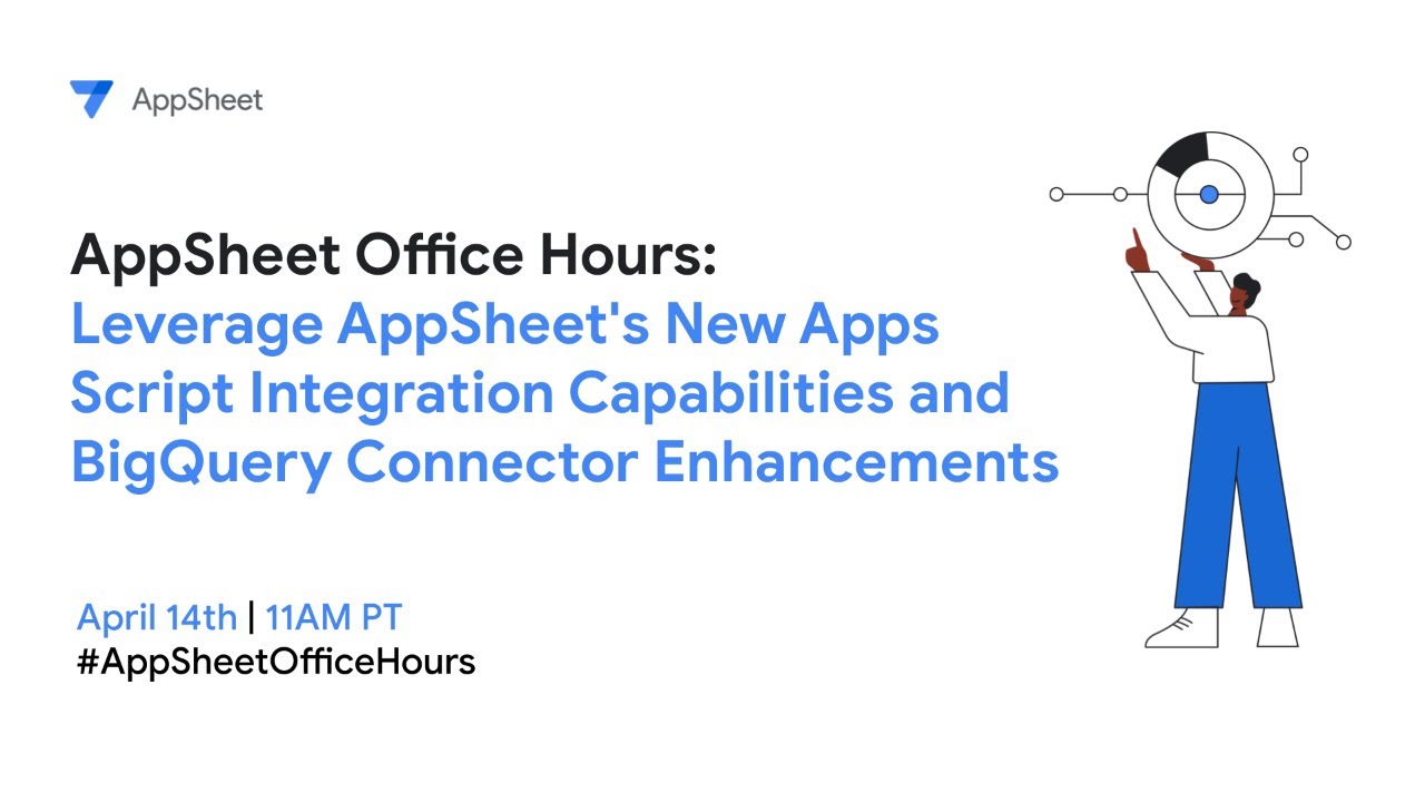 Leverage AppSheet's New Apps Script Integration Capabilities and BigQuery Connector Enhancements