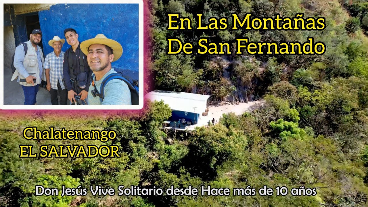 Don Jesús 10 Años Solo En Las Montañas de Chalatenango, Fué Entrevistado Por Noticias 4 Visión.