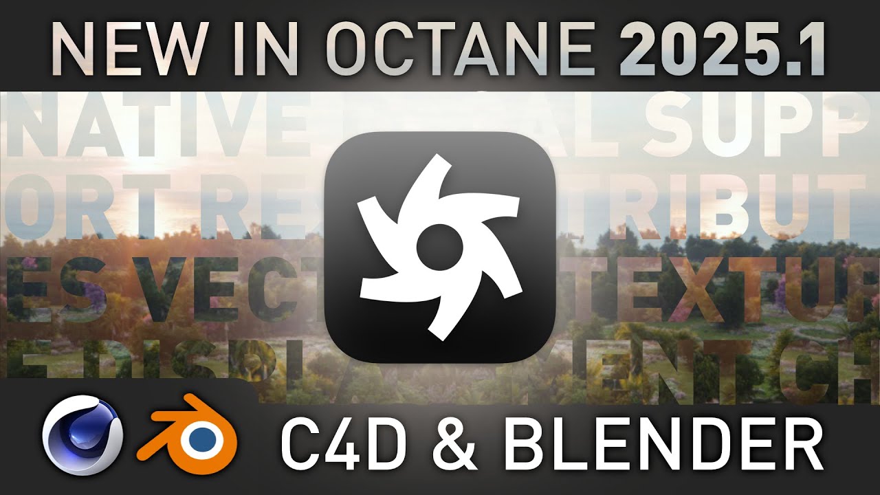 Silverwing: New in Octane 2025.1 - In C4D and Blender