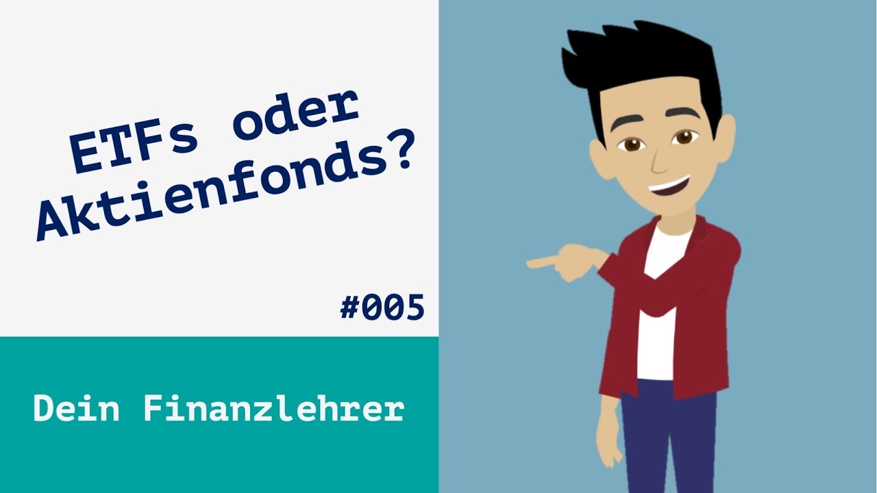 Auf ETFs oder Fonds setzen? | Geldanlage f&uuml;r Einsteiger | #005