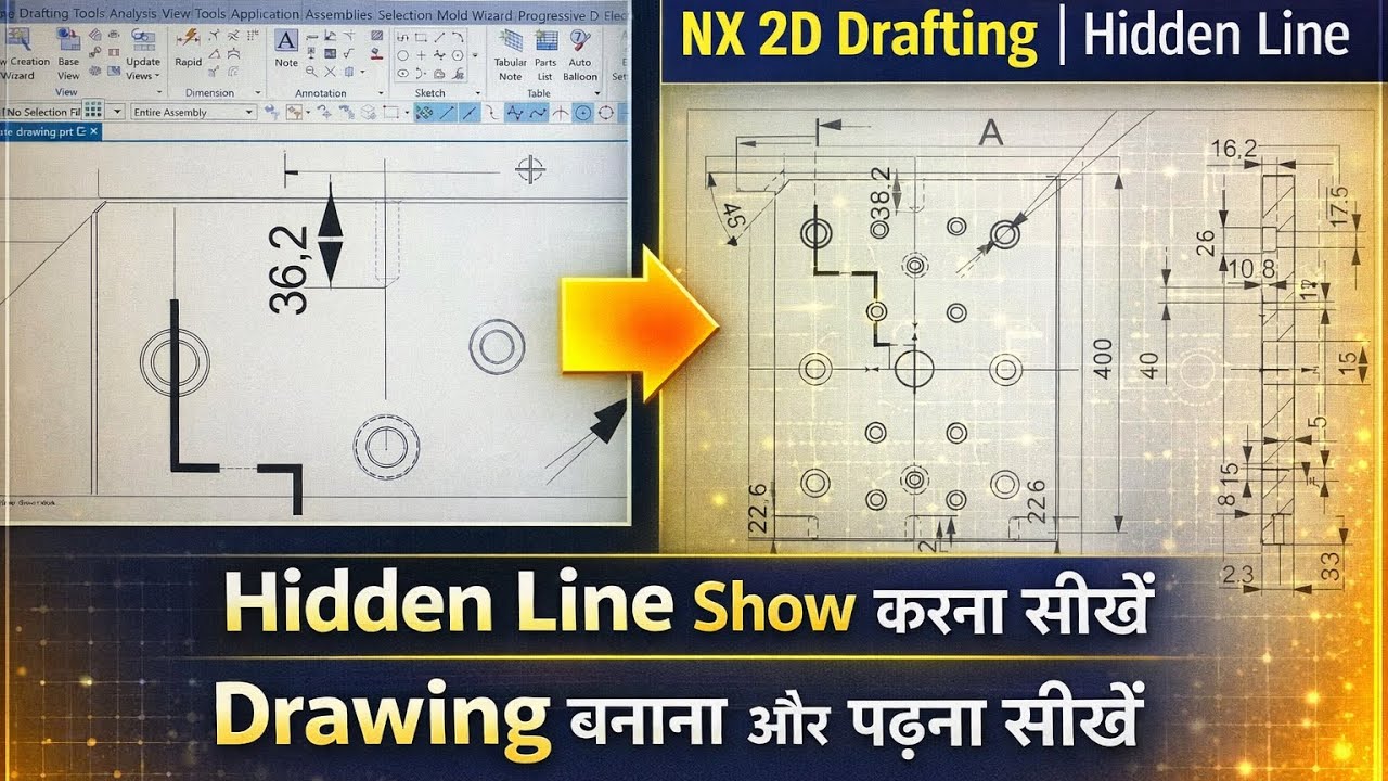 Bottom Plate 2D Drawing में Hidden Line कैसे दिखाएं? | NX Hindi