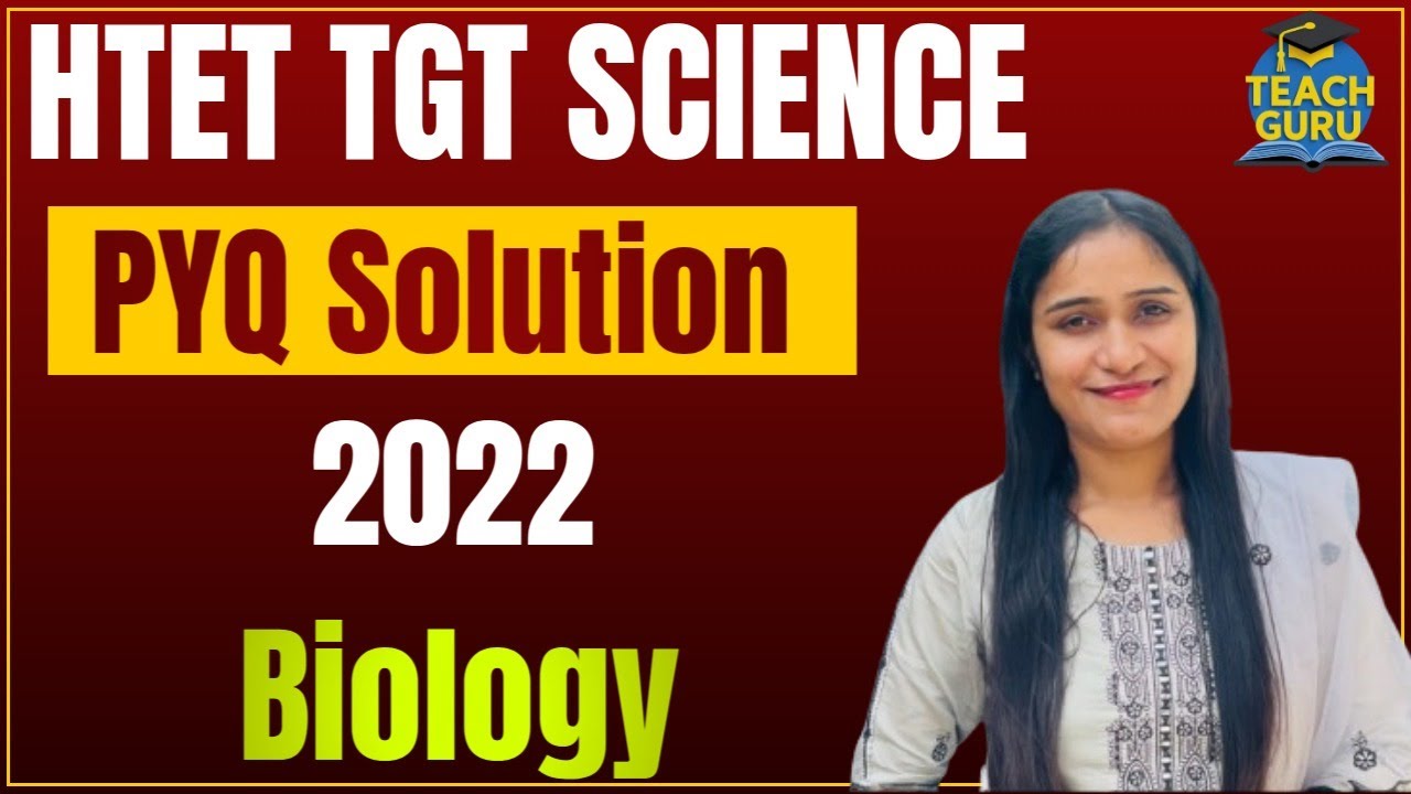 HTET TGT Science Previous Year Question Paper Solution 2022 Biology Preparation 2025