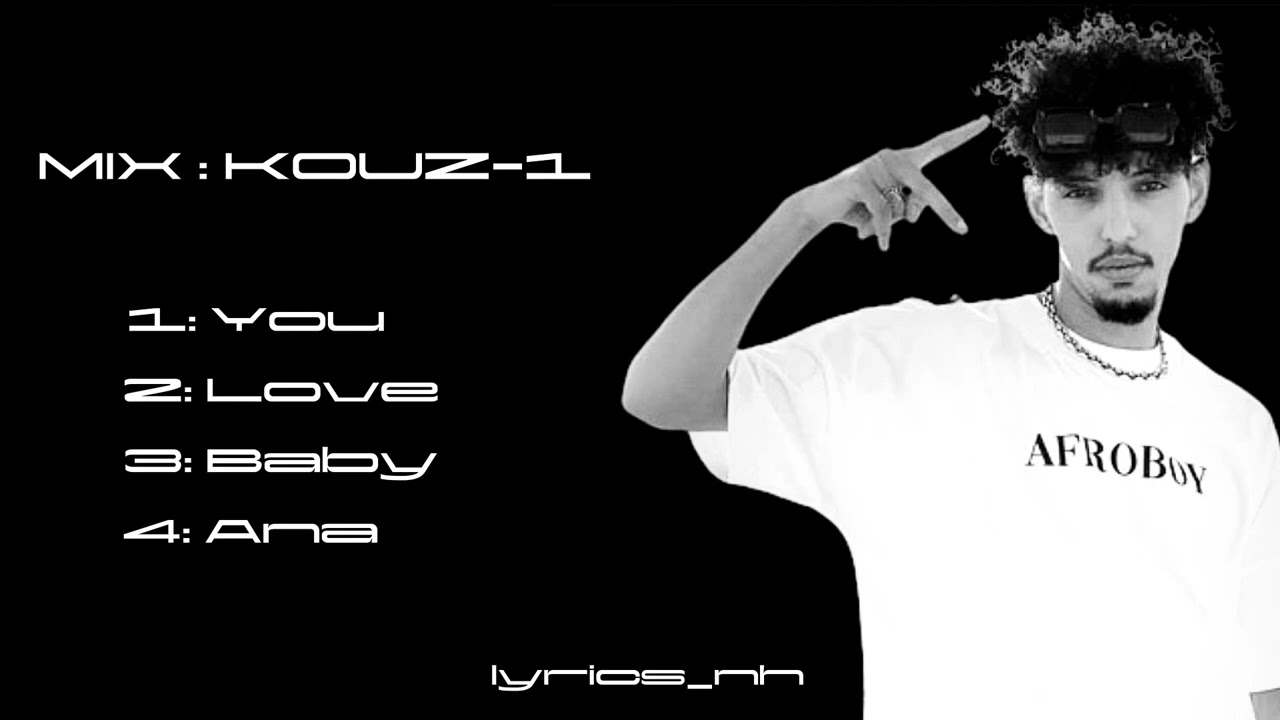 LYRICS_NH - MIX - KOUZ-1 MUSIQUE