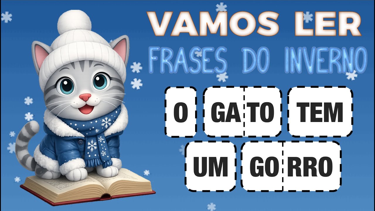 VAMOS LER -  Aprender a Ler com Frases estação Inverno ❄️ |  Leitura Fácil para Crianças ☃️