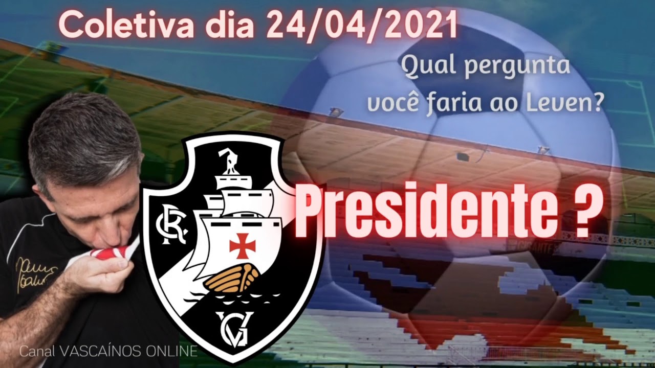 Leven Presidente? Qual pergunta voc&ecirc; faria na COLETIVA DO DIA 24/04/2021