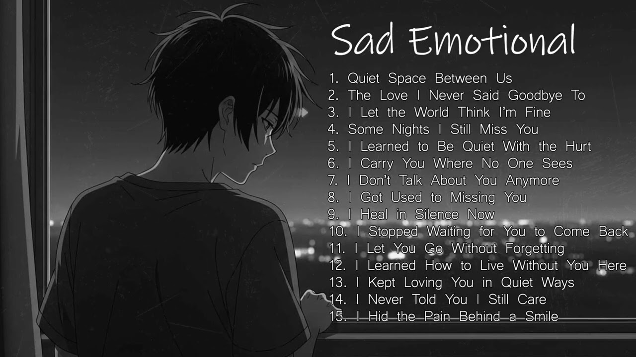 Where I hide my pain | A collection of quiet, sad songs for late nights