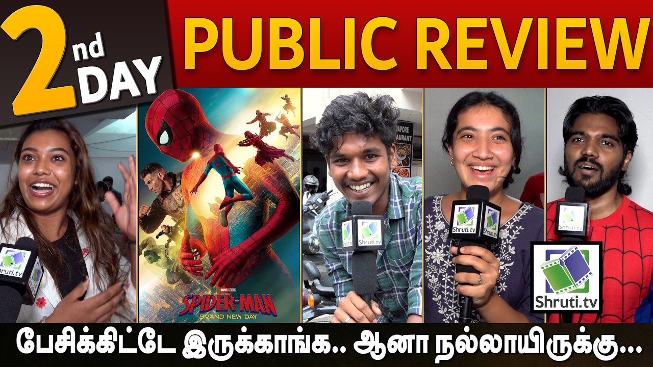 Day 2 | 🕸️ Spider Man Brand New Day Public Review | Tom Holland | SPIDER-MAN Review | Tamil