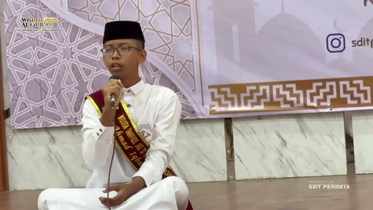 WISUDA AL QUR'AN KE IV | TILAWAH SURAT AN NAJM OLEH AHMAD IQBAL FANNANY SISWA SMPIT PERMATA KRAKSAAN
