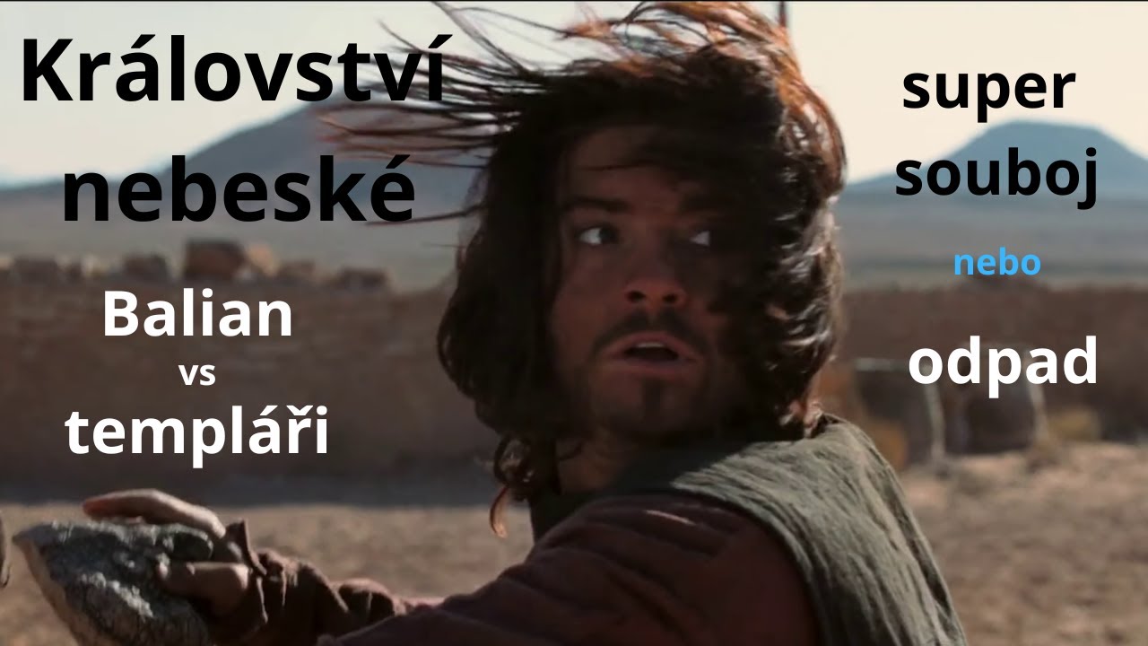 Království nebeské Balian vs templáři - nejlepší filmový souboj nebo odpad? | recenze boje